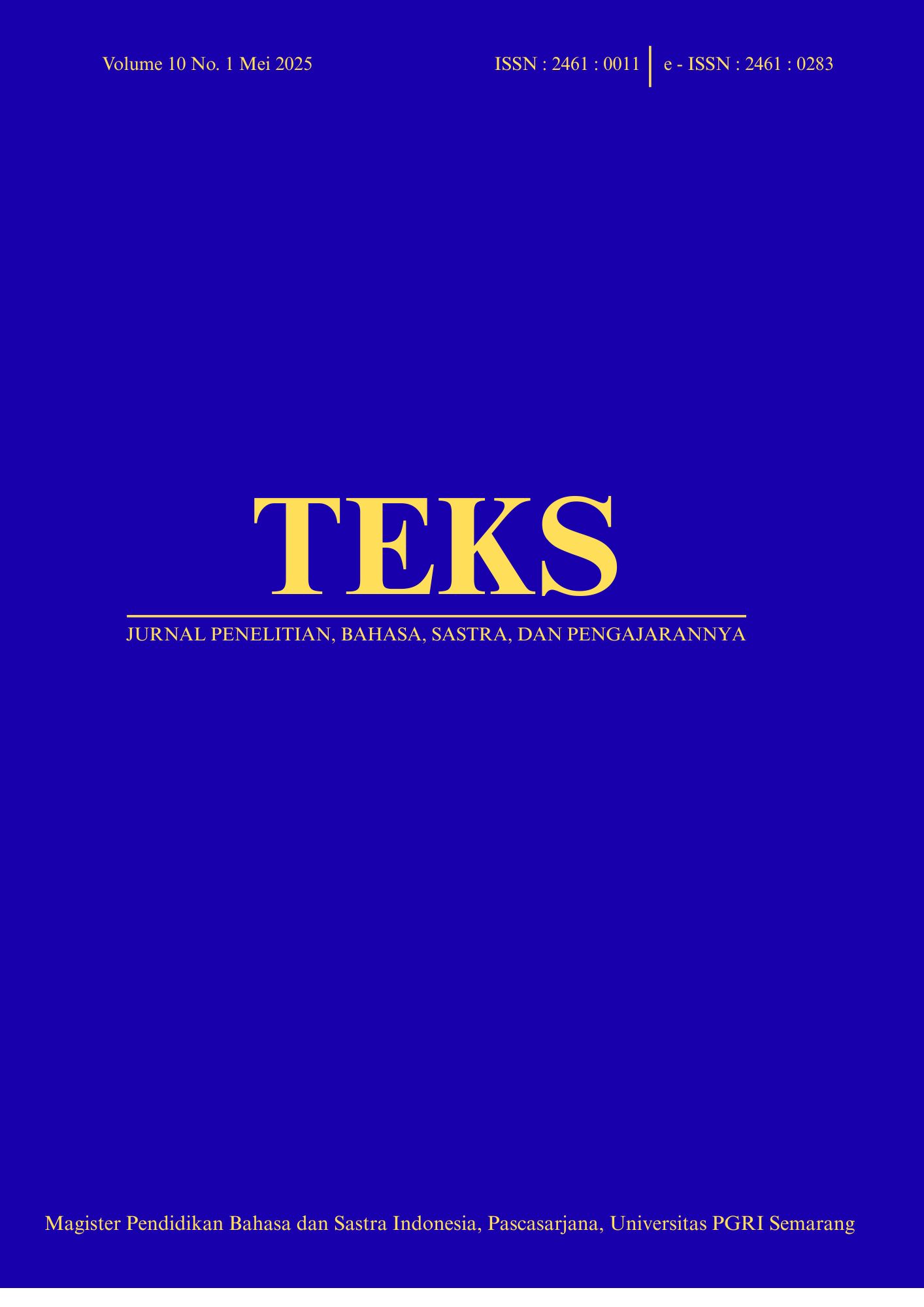 					View Vol. 10 No. 1 (2025): TEKS: Jurnal Bahasa, Sastra, dan Pengajarannya
				